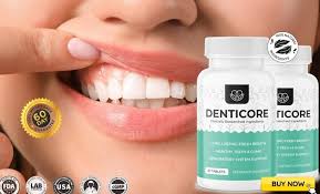 DentiCore reviews 2025 – advanced natural formula for stronger teeth and gums