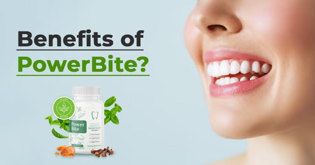 Best dental health supplement 2025 – PowerBite reviews and benefits